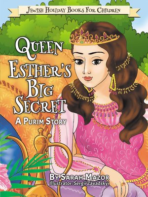 cover image of Queen Esther's Big Secret